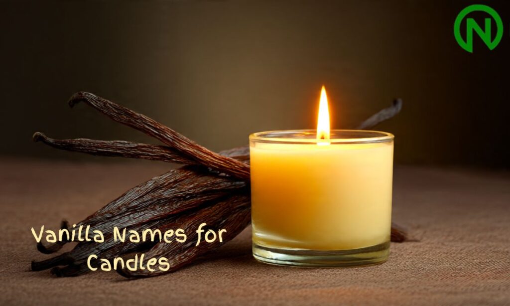 Vanilla Names for Candles