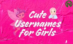 Usernames for Girls