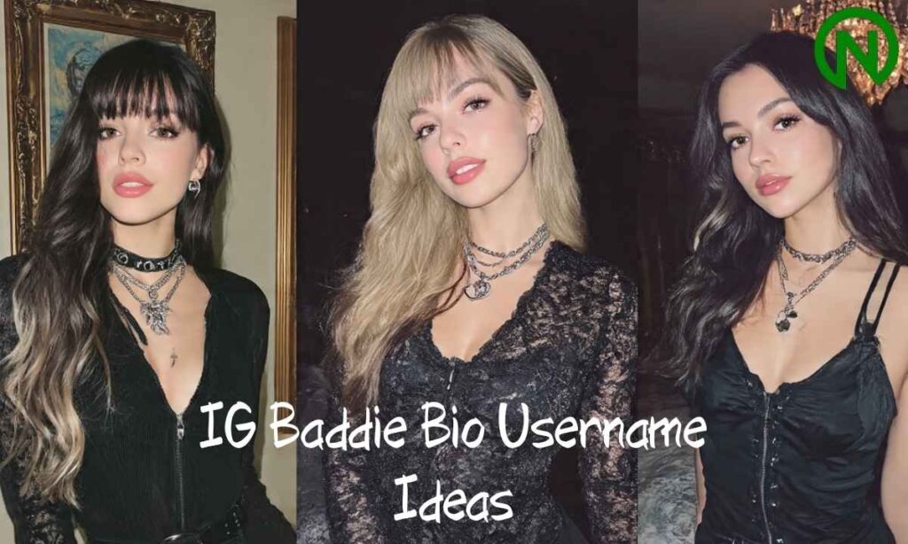 IG Baddie Bio Username Ideas