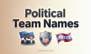 Political Team Names