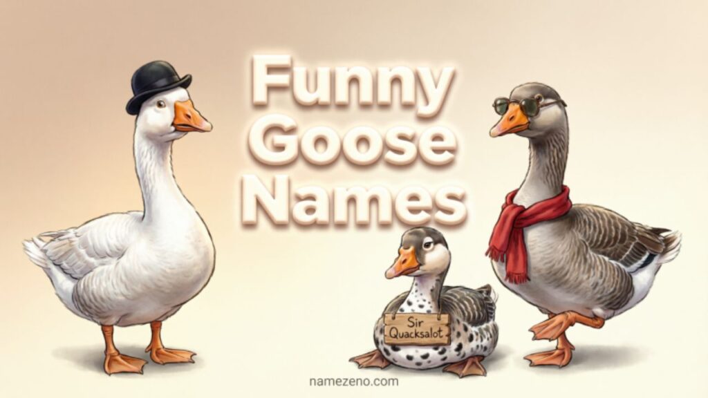 Funny Goose Names