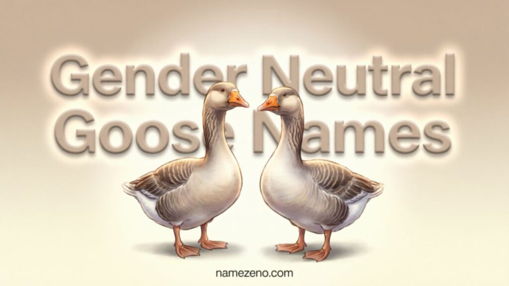 Gender Neutral Goose Names