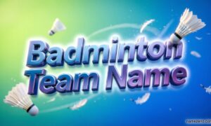 Badminton Team Name