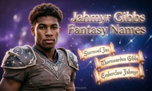 Jahmyr Gibbs Fantasy Names